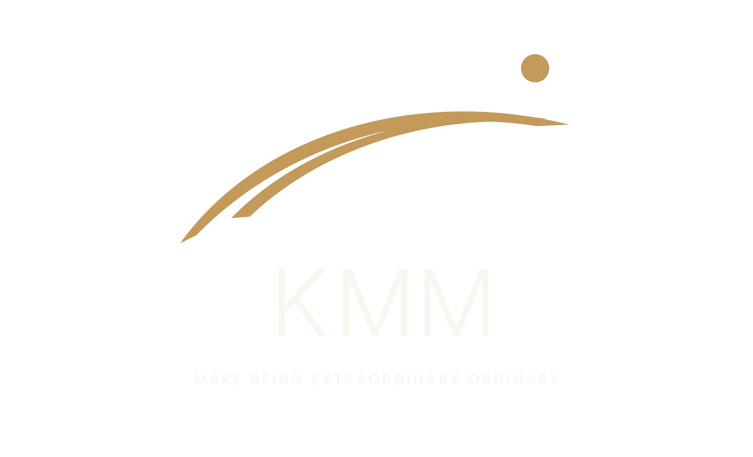 KMM — Make being extraordinary ordinary